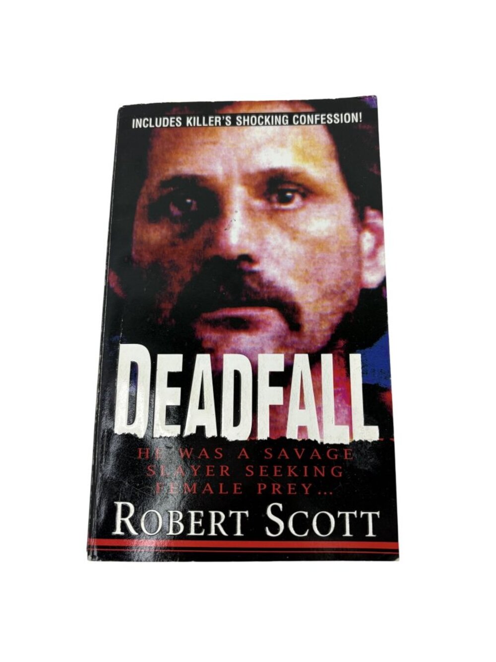 Deadfall By Robert Scott Vintage True Crime Paperback First Printing July 2006 P